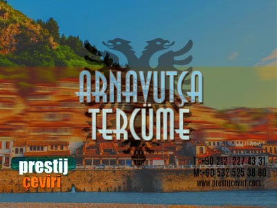 Yeminli Arnavutça tercümanlarımız hizmetinizde, yazılı ve sözlü Arnavutça tercüme fiyatı için bizi arayın.